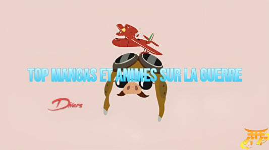 Top mangas et animes sur la guerre