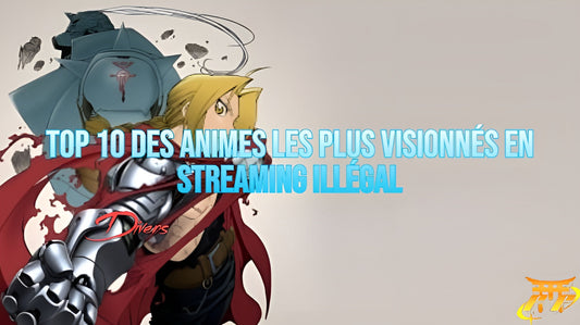 Top 10 des animes les plus visionnés en streaming illégal