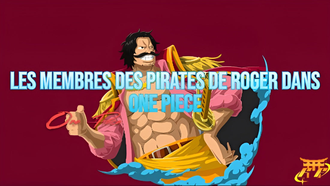 Les membres des Pirates de Roger dans One Piece
