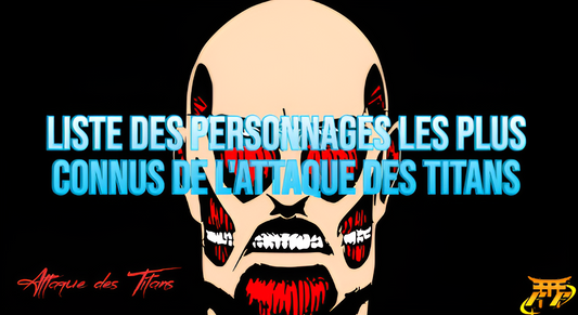 Liste des personnages les plus connus de L'Attaque des Titans