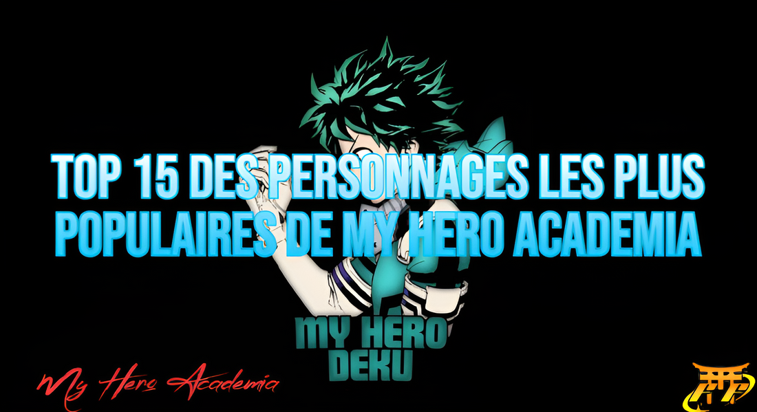 Top 15 des personnages les plus populaires de My Hero Academia