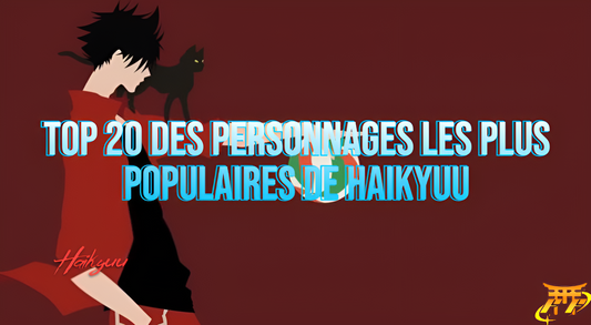 Top 20 des personnages les plus populaires de Haikyuu